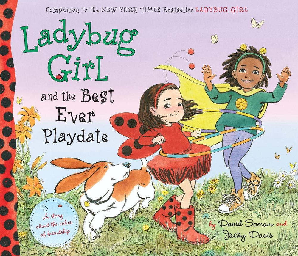 Ladybug Girl and the Best Ever Playdate by Jacky Davis - ISBN: 9780803740303