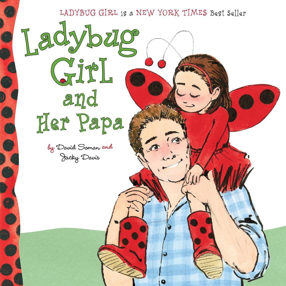 Ladybug Girl and Her Papa by Jacky Davis - ISBN: 9780803740358