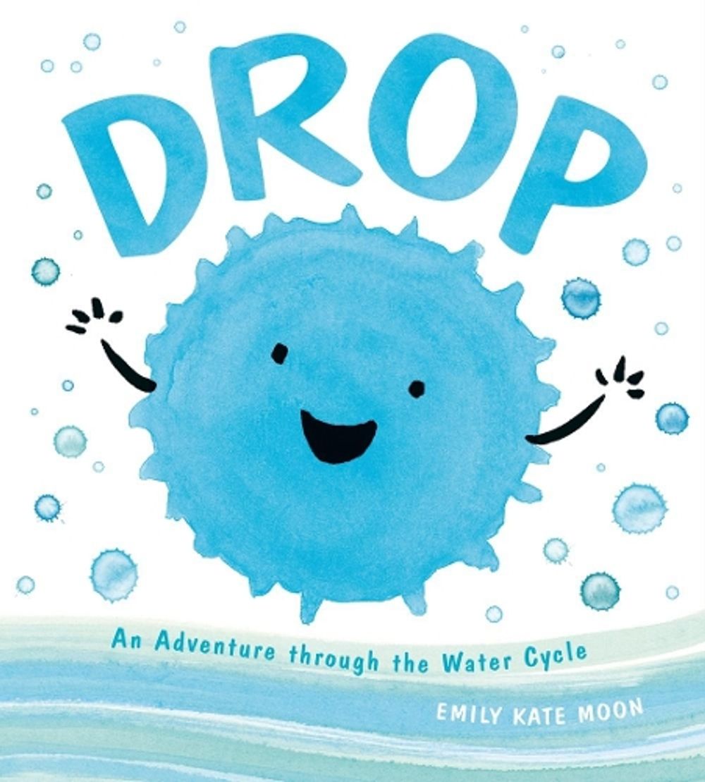 Drop by Emily Kate Moon - ISBN: 9780803741447
