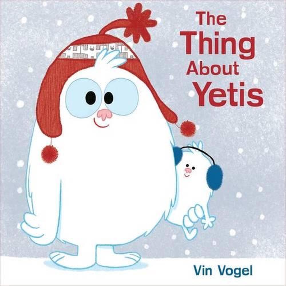 The Thing About Yetis, 9780803741706