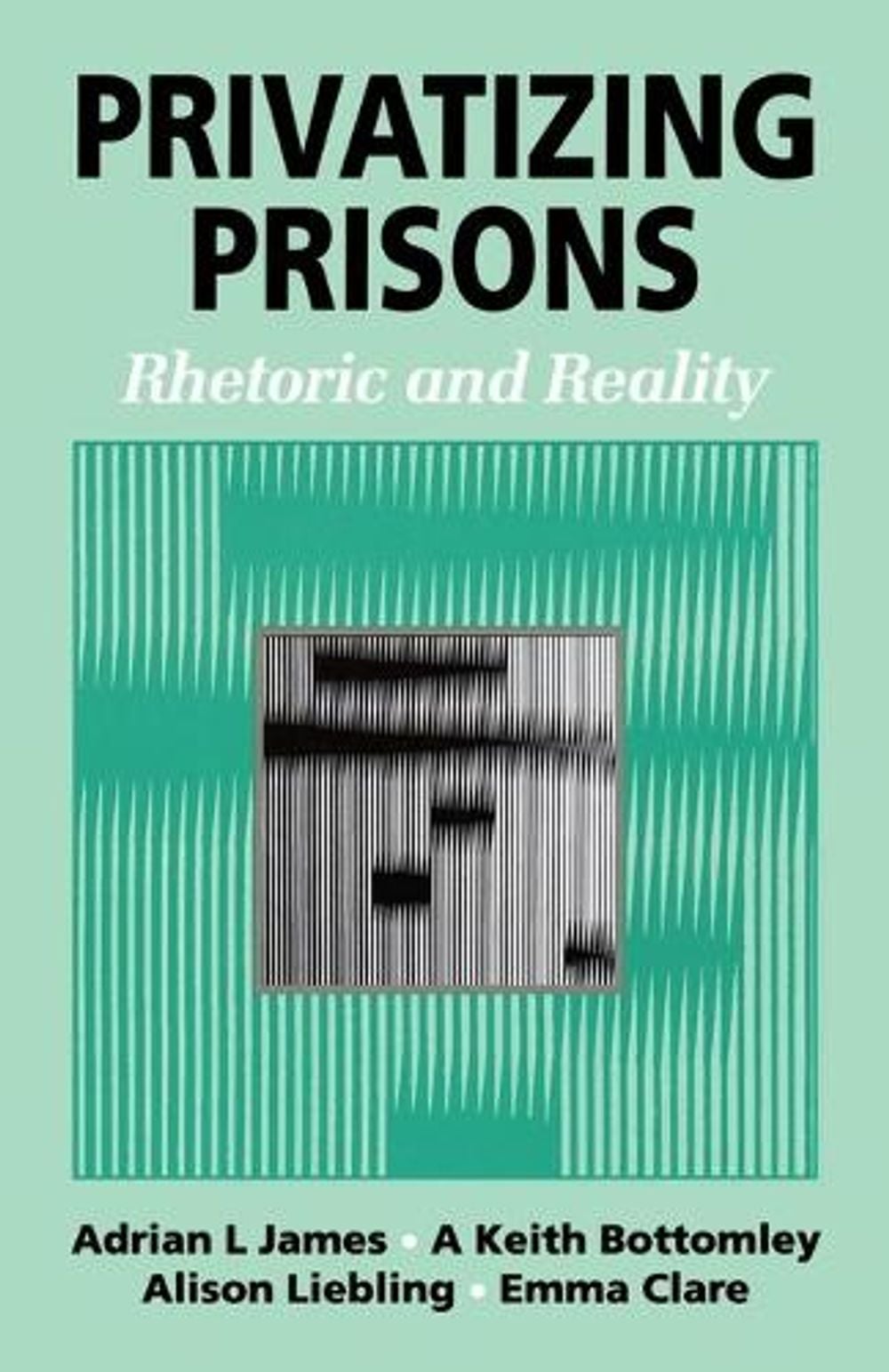 Privatizing Prisons by Emma Clare - ISBN: 9780803975491