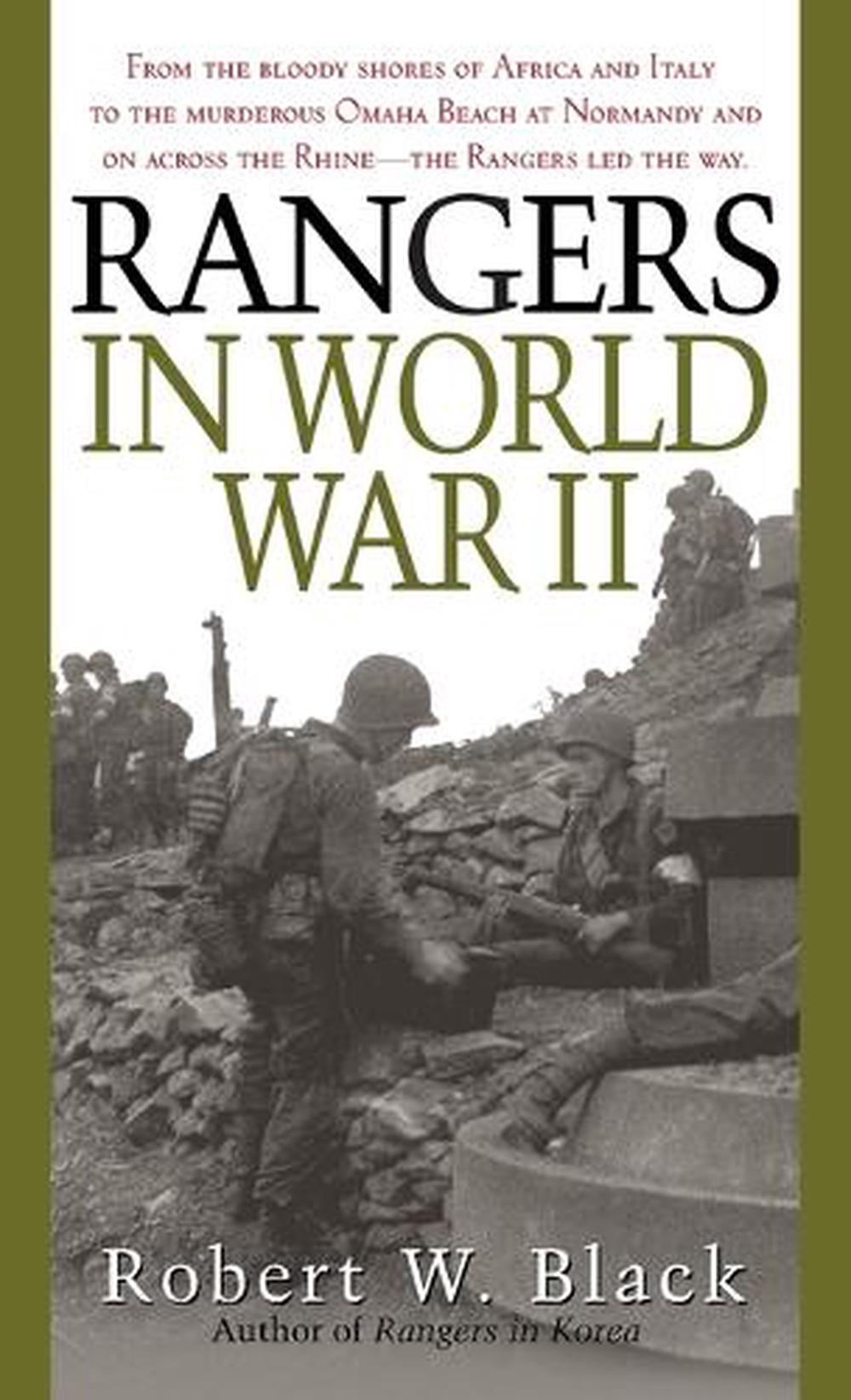 Rangers in World War II by Robert W. Col. Black, Mass Market Paperback ...