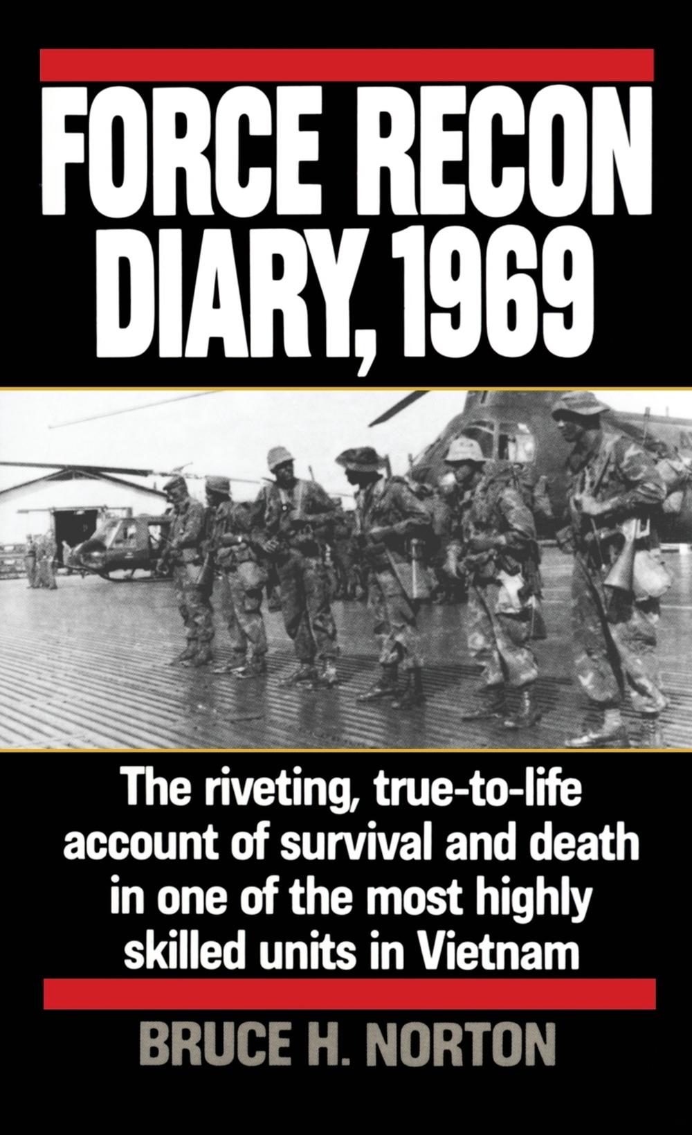 Force Recon Diary, 1969 by Bruce H. Norton - ISBN: 9780804106719