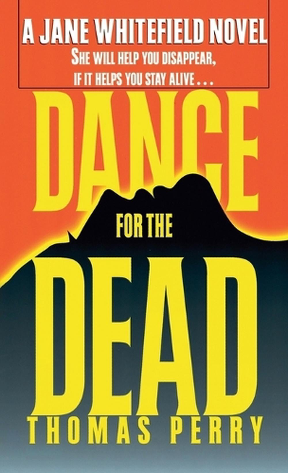 Dance for the Dead by Thomas Perry - ISBN: 9780804114257