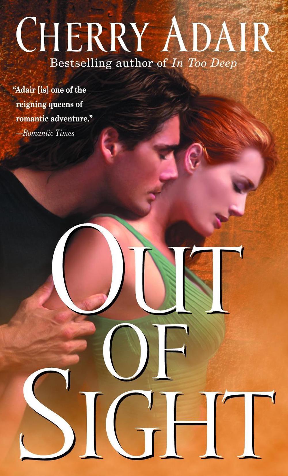 Out of Sight by Cherry Adair - ISBN: 9780804120029