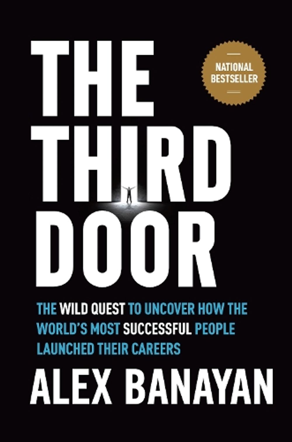 Third Door by Alex Banayan - ISBN: 9780804136662