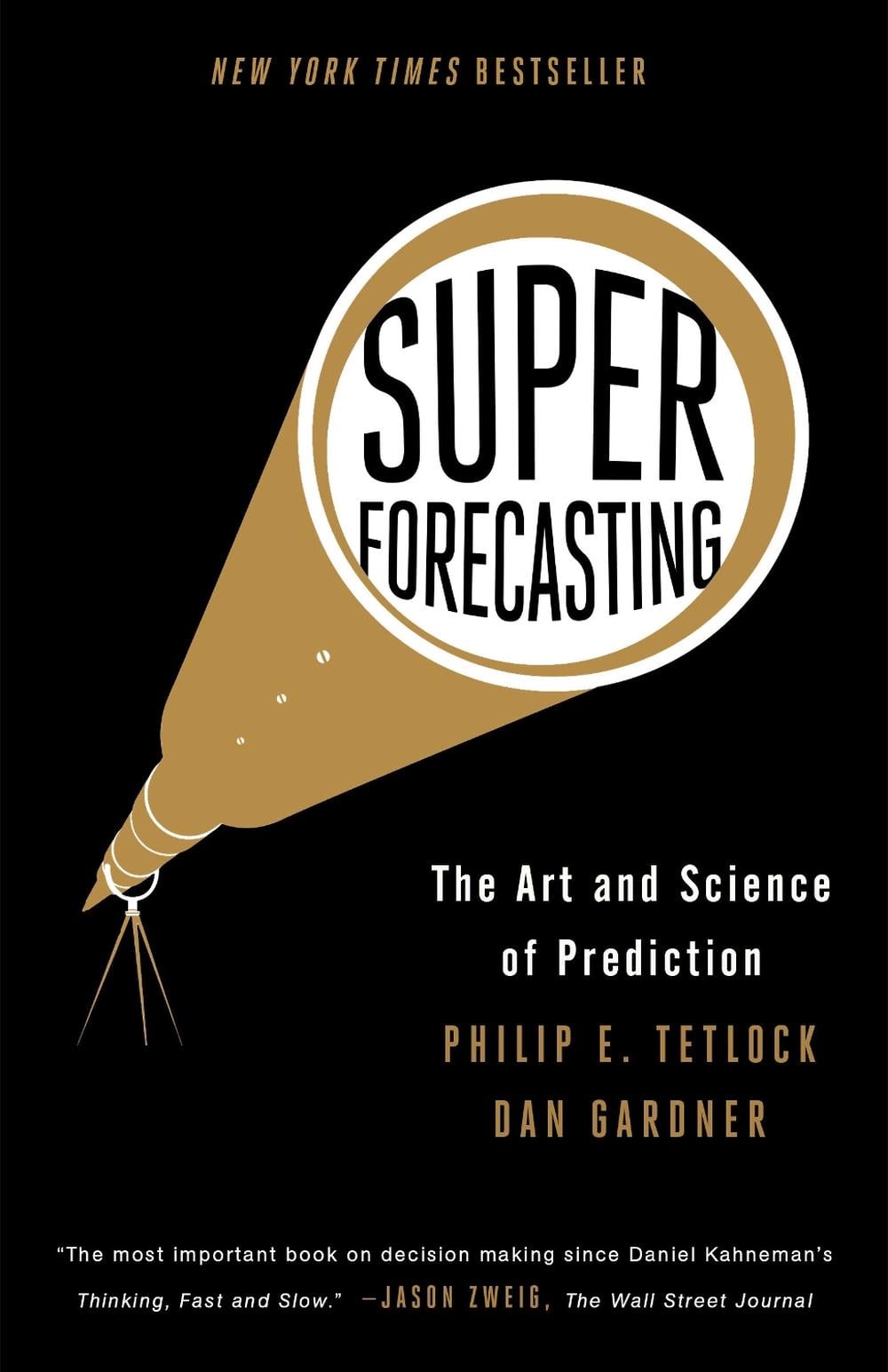 Superforecasting by Philip E. Tetlock - ISBN: 9780804136716