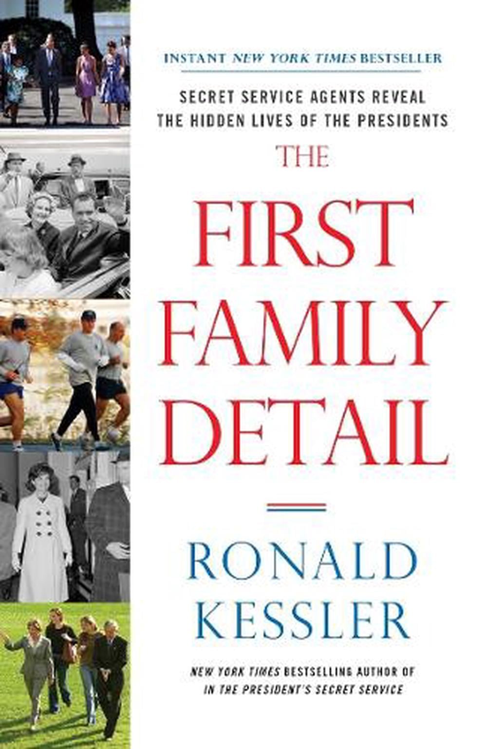 The First Family Detail by Ronald Kessler - ISBN: 9780804139618