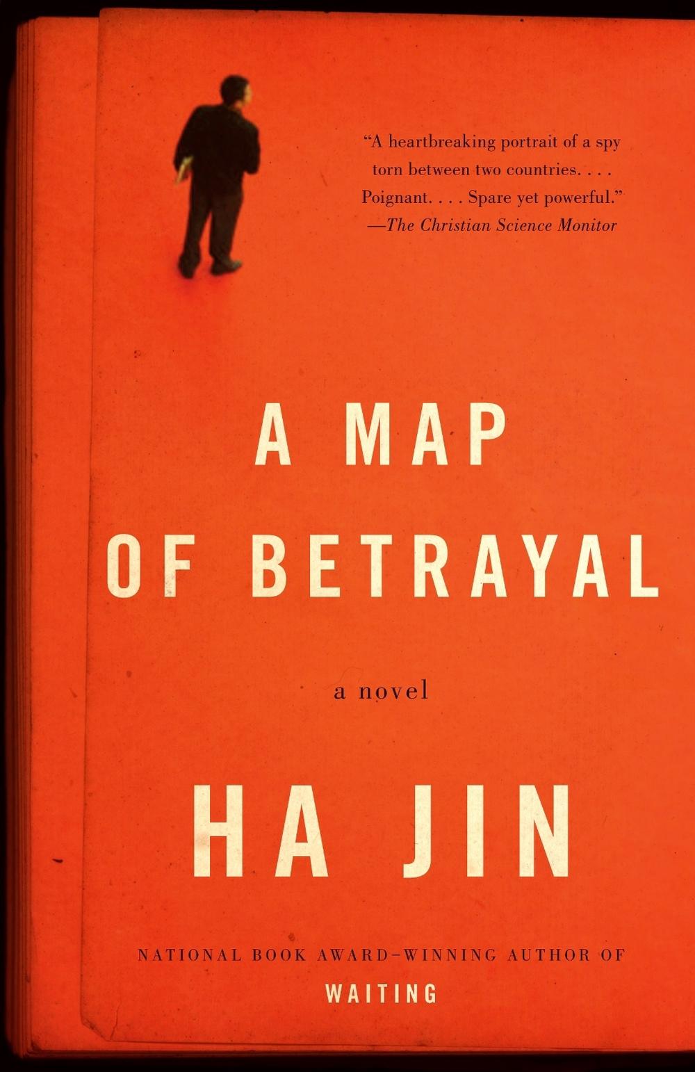 A Map of Betrayal by Ha Jin - ISBN: 9780804170369
