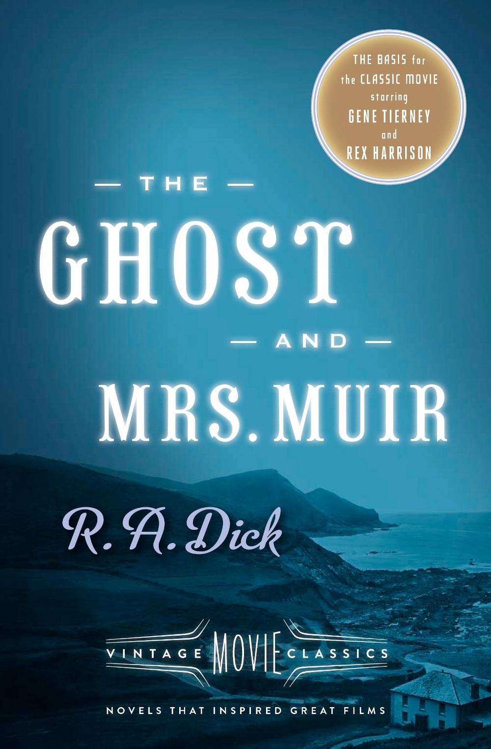 The Ghost and Mrs. Muir by R.A. Dick - ISBN: 9780804173483