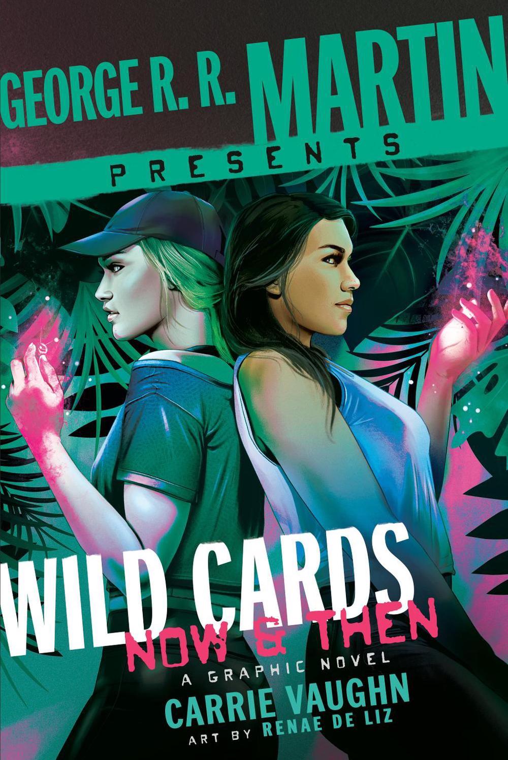 George R. R. Martin Presents Wild Cards: Now and Then by Carrie Vaughn - ISBN: 9780804177085