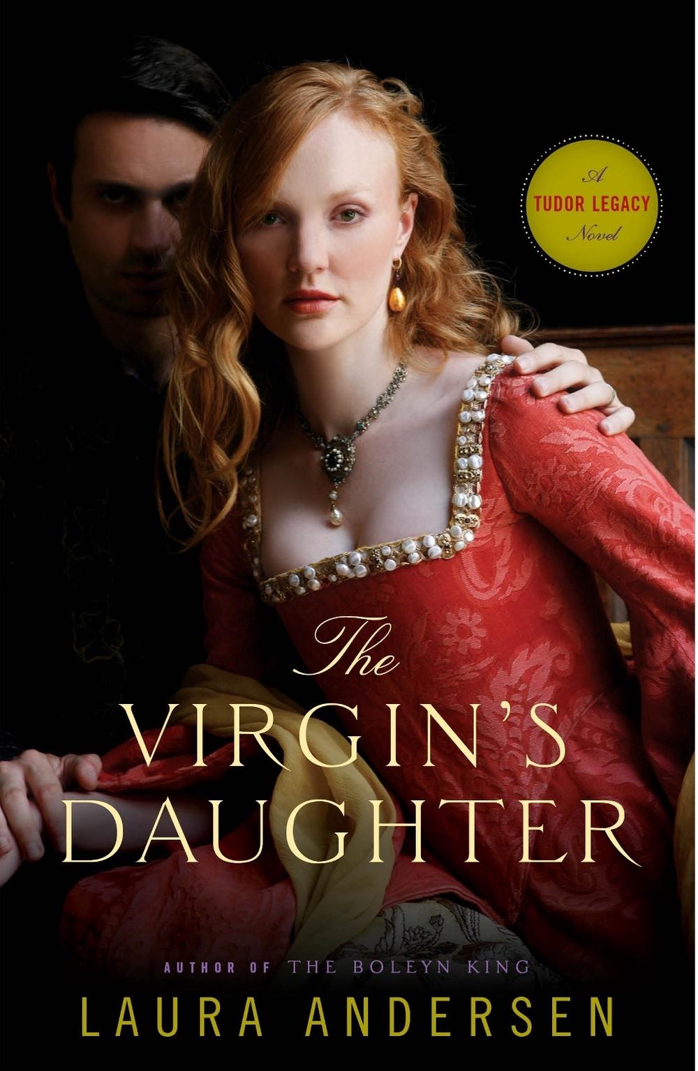 The Virgin's Daughter by Laura Andersen - ISBN: 9780804179362