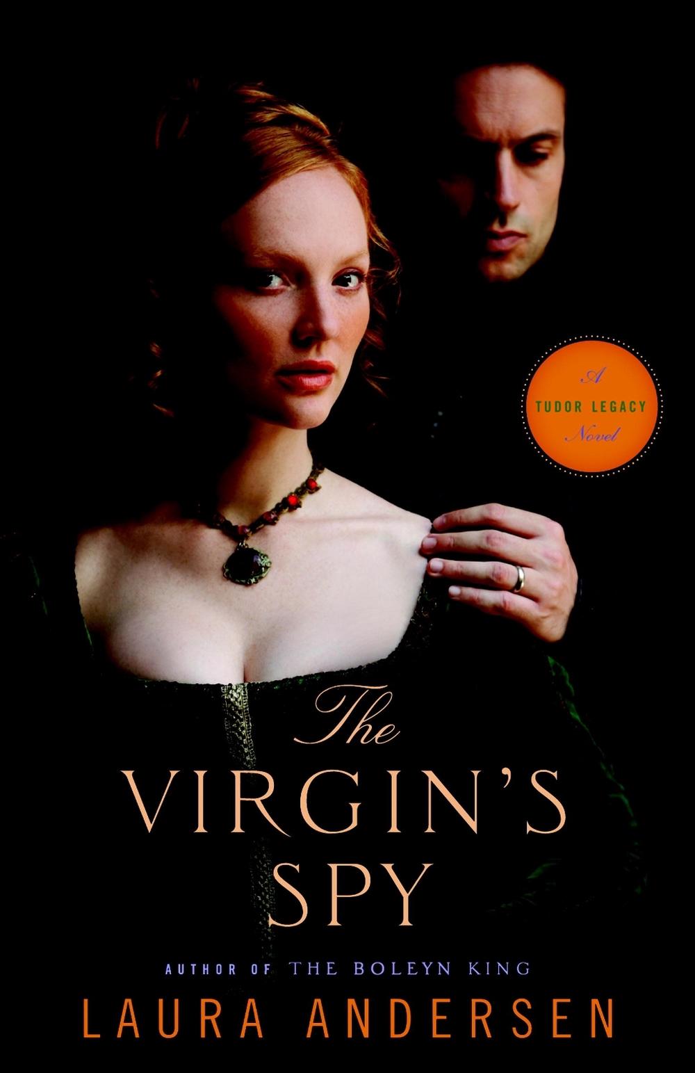 The Virgin's Spy by Laura Andersen - ISBN: 9780804179386
