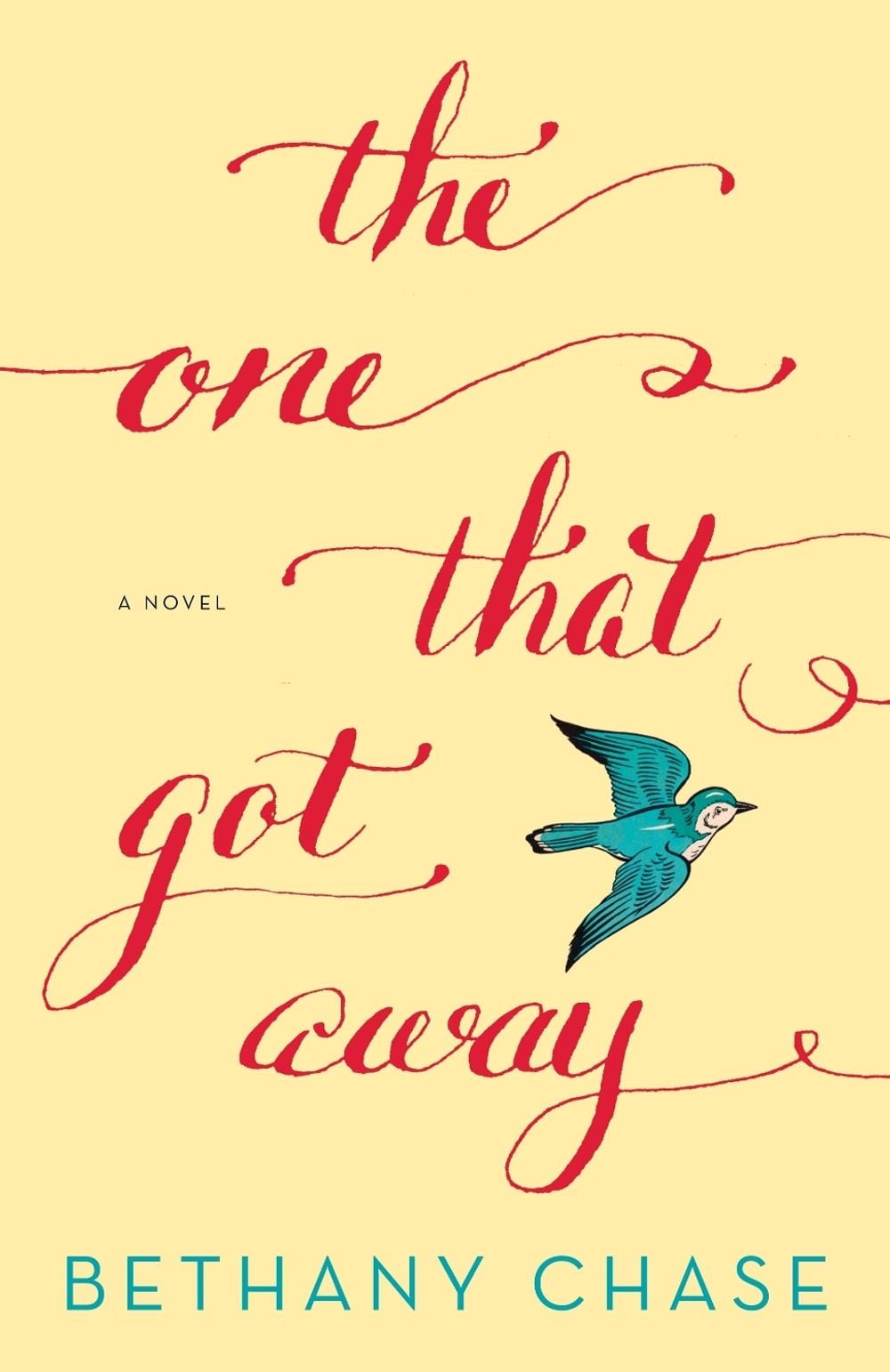 The One That Got Away by Bethany Chase - ISBN: 9780804179423