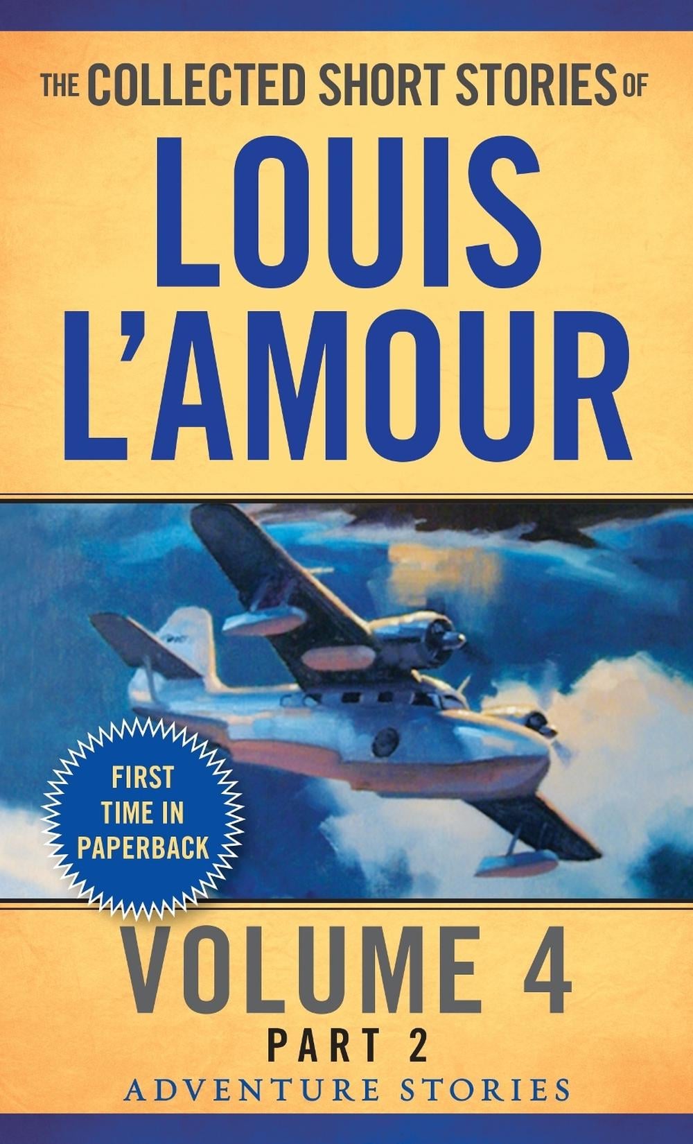 The Collected Short Stories of Louis L'Amour, Volume 4, Part 2 by Louis L'Amour - ISBN: 9780804179751