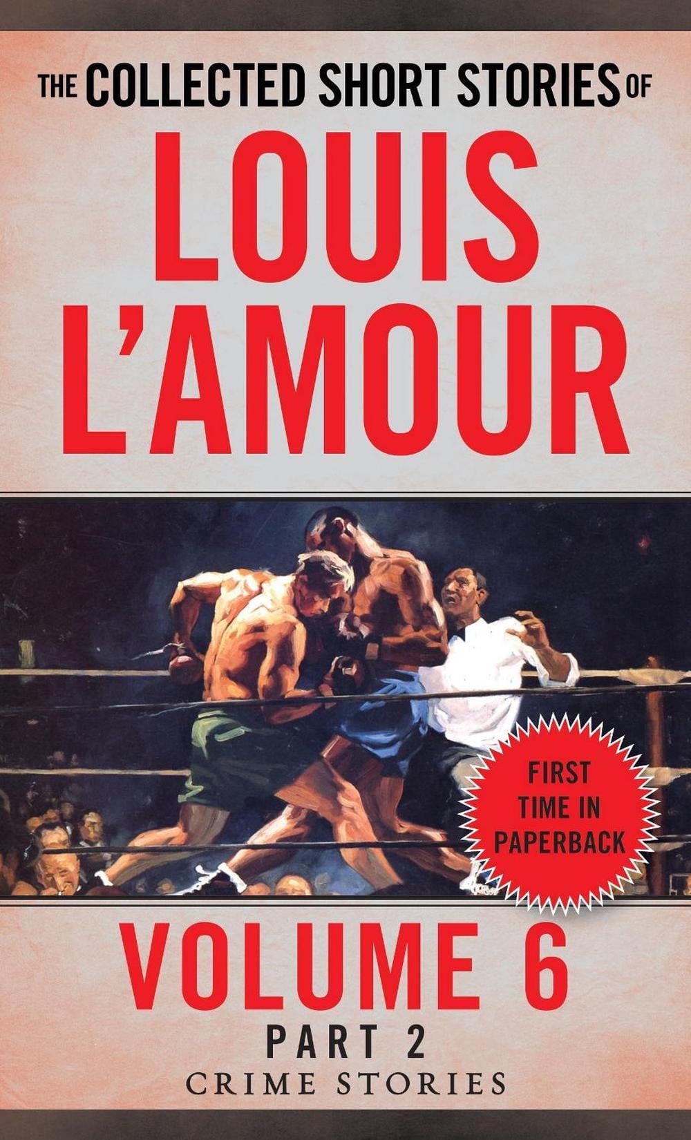 The Collected Short Stories of Louis L'Amour, Volume 6, Part 2 by Louis L'Amour - ISBN: 9780804179782