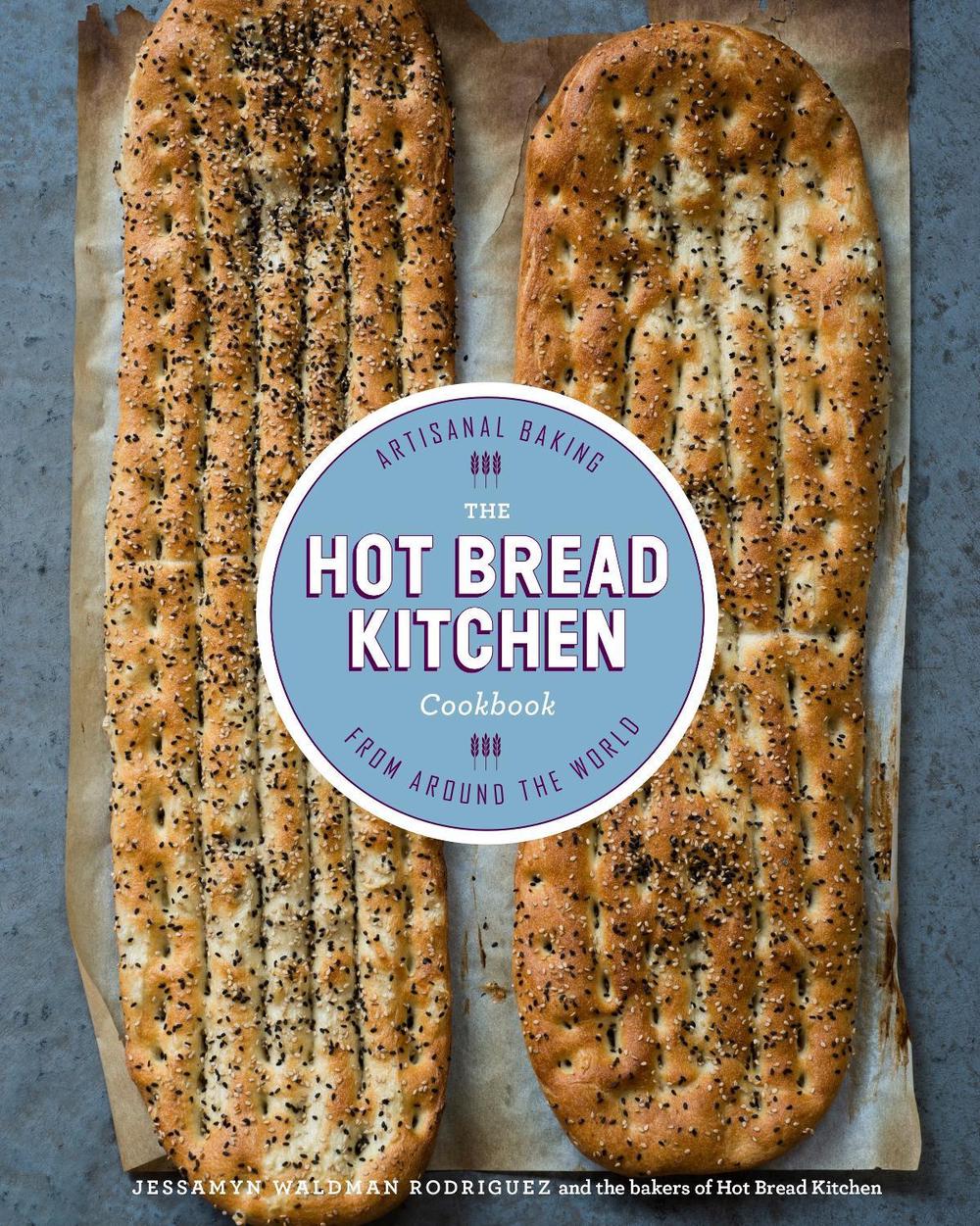 The Hot Bread Kitchen Cookbook by Jessamyn Waldman Rodriguez - ISBN: 9780804186179
