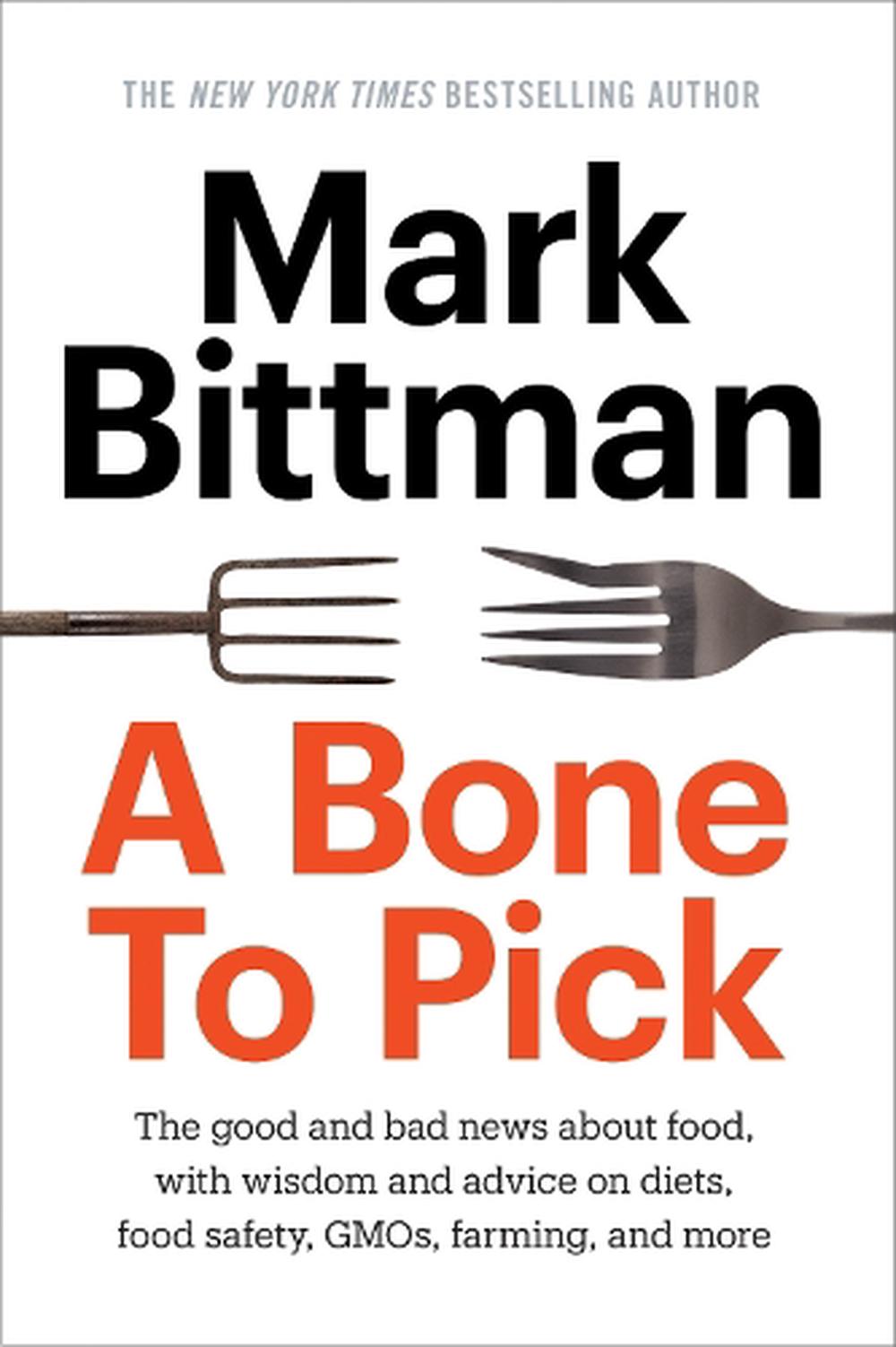 A Bone to Pick by Mark Bittman, Hardcover, 9780804186544 Buy online