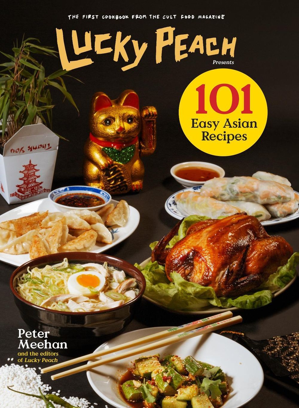 Lucky Peach Presents 101 Easy Asian Recipes by Peter Meehan - ISBN: 9780804187794