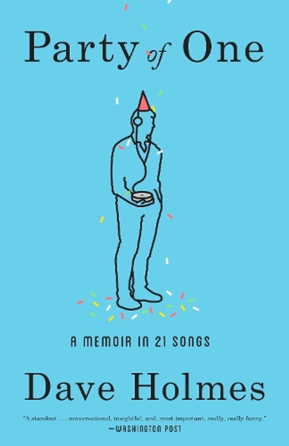 Party of One by Dave Holmes - ISBN: 9780804187992