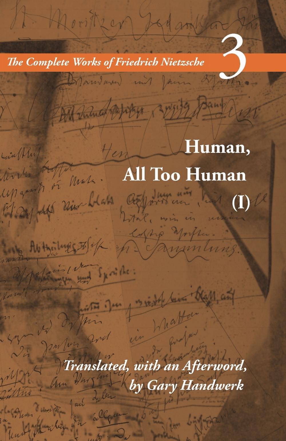 Human, All Too Human I by Friedrich Nietzsche - ISBN: 9780804741712