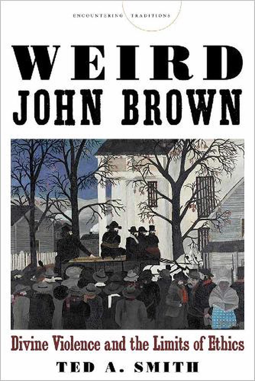 Weird John Brown, 9780804788502
