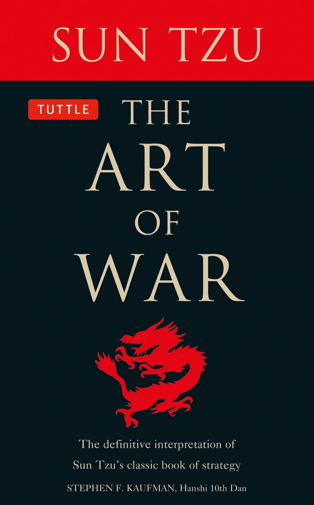 The Art of War: The Definitive Interpretation of Sun Tzu's