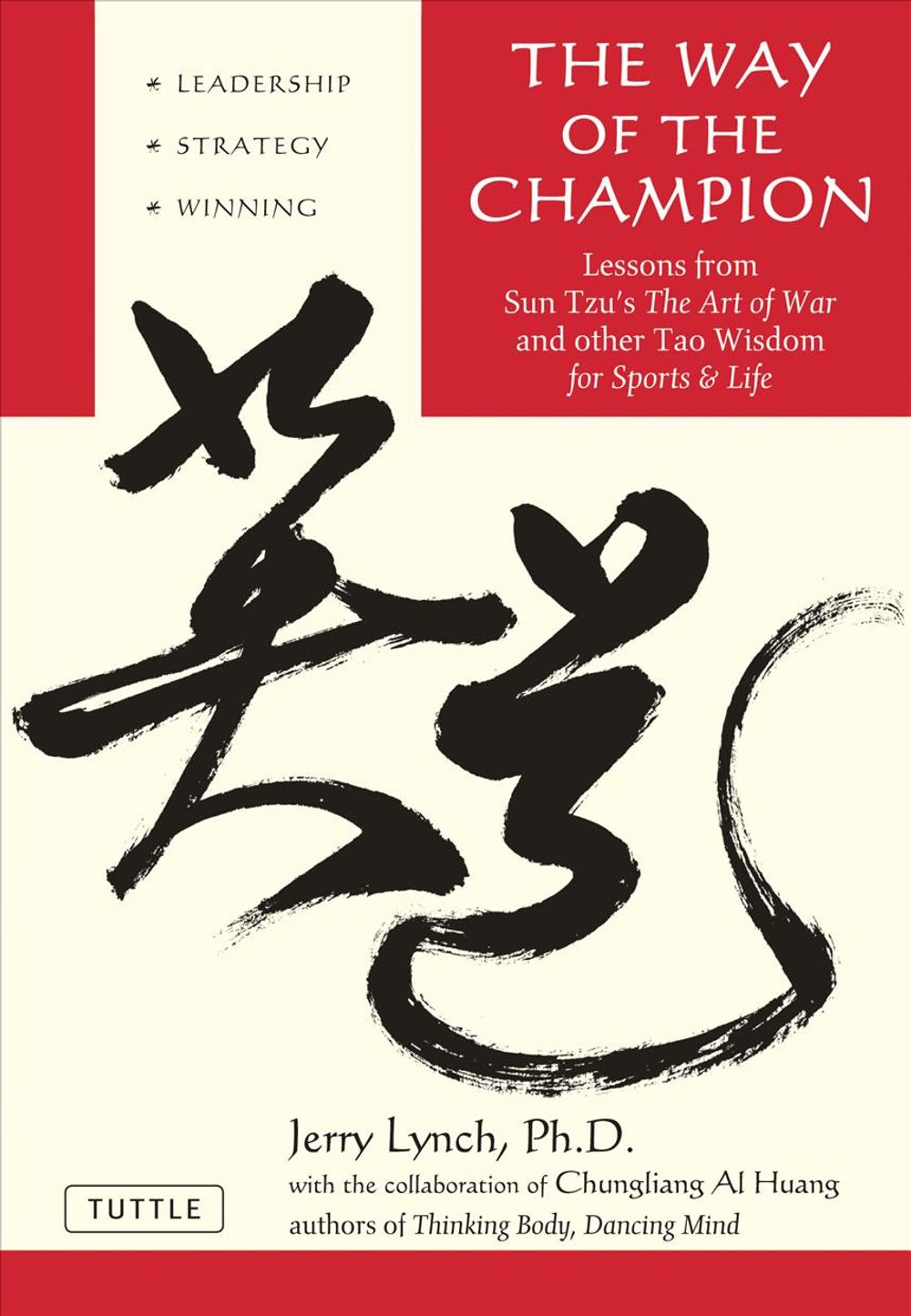 The Way of the Champion by Jerry Lynch - ISBN: 9780804837149