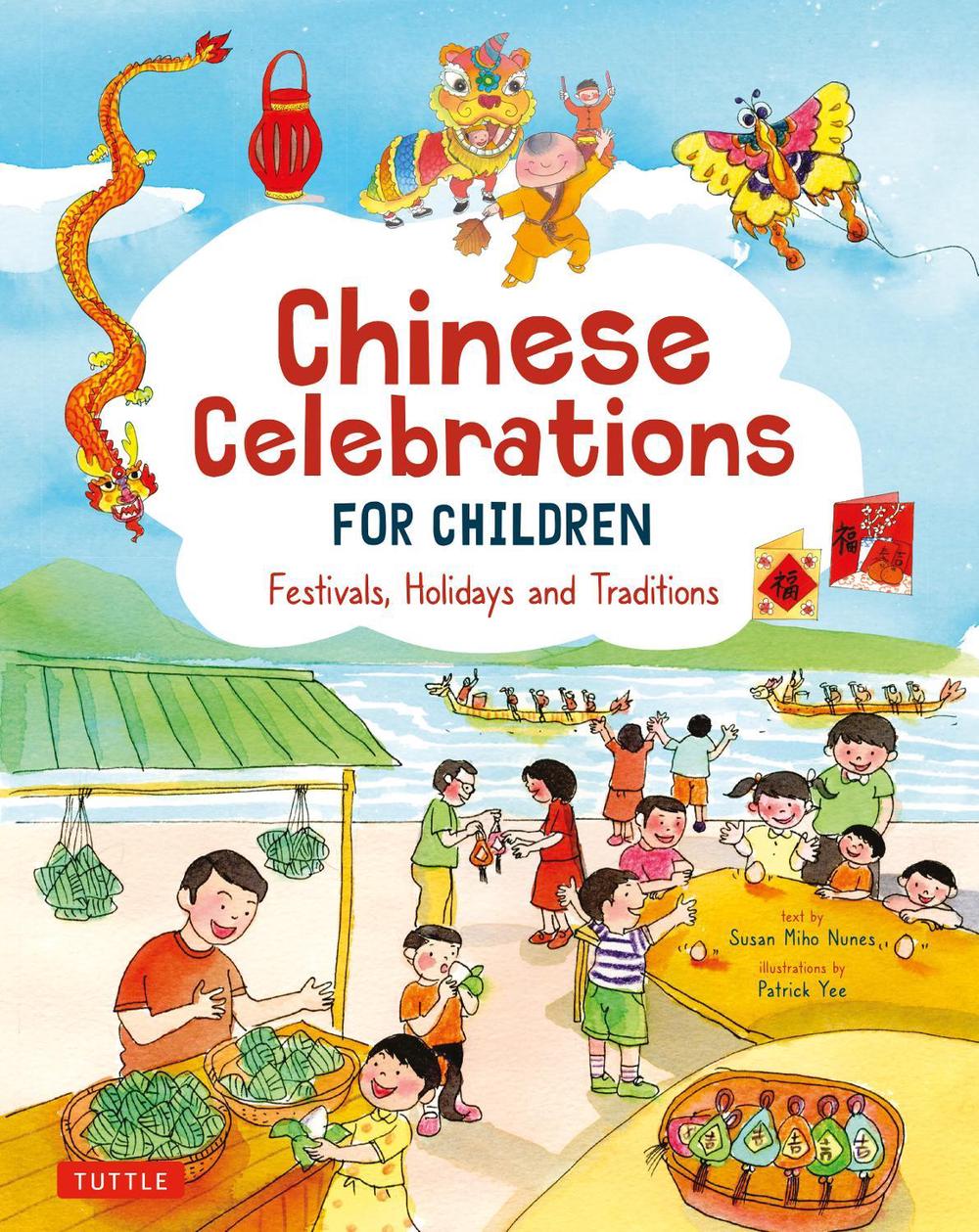 Chinese Celebrations for Children, 9780804841160