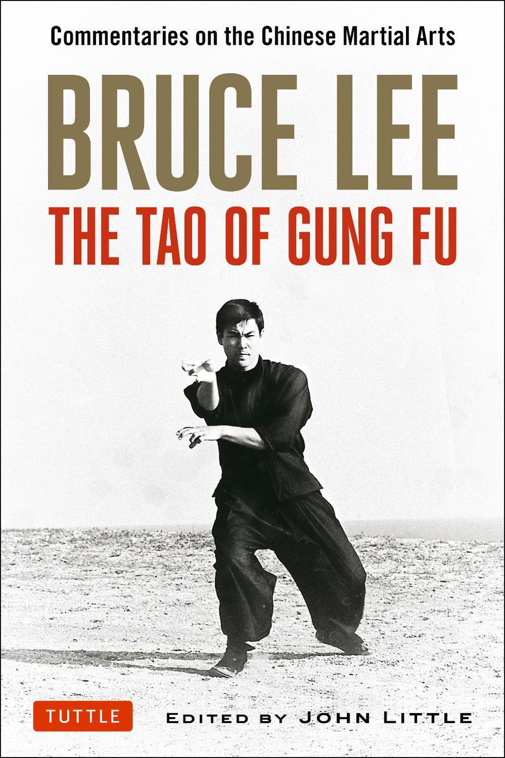 Bruce Lee The Tao of Gung Fu, 9780804841467