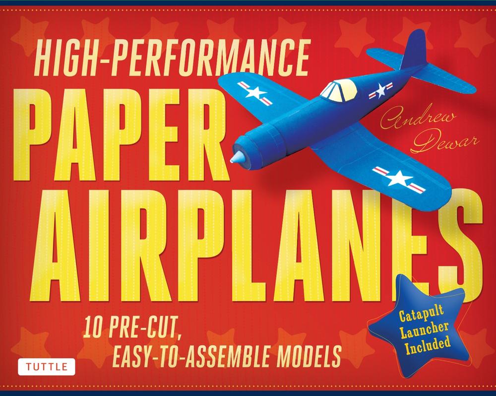 High-Performance Paper Airplanes Kit, 9780804843072
