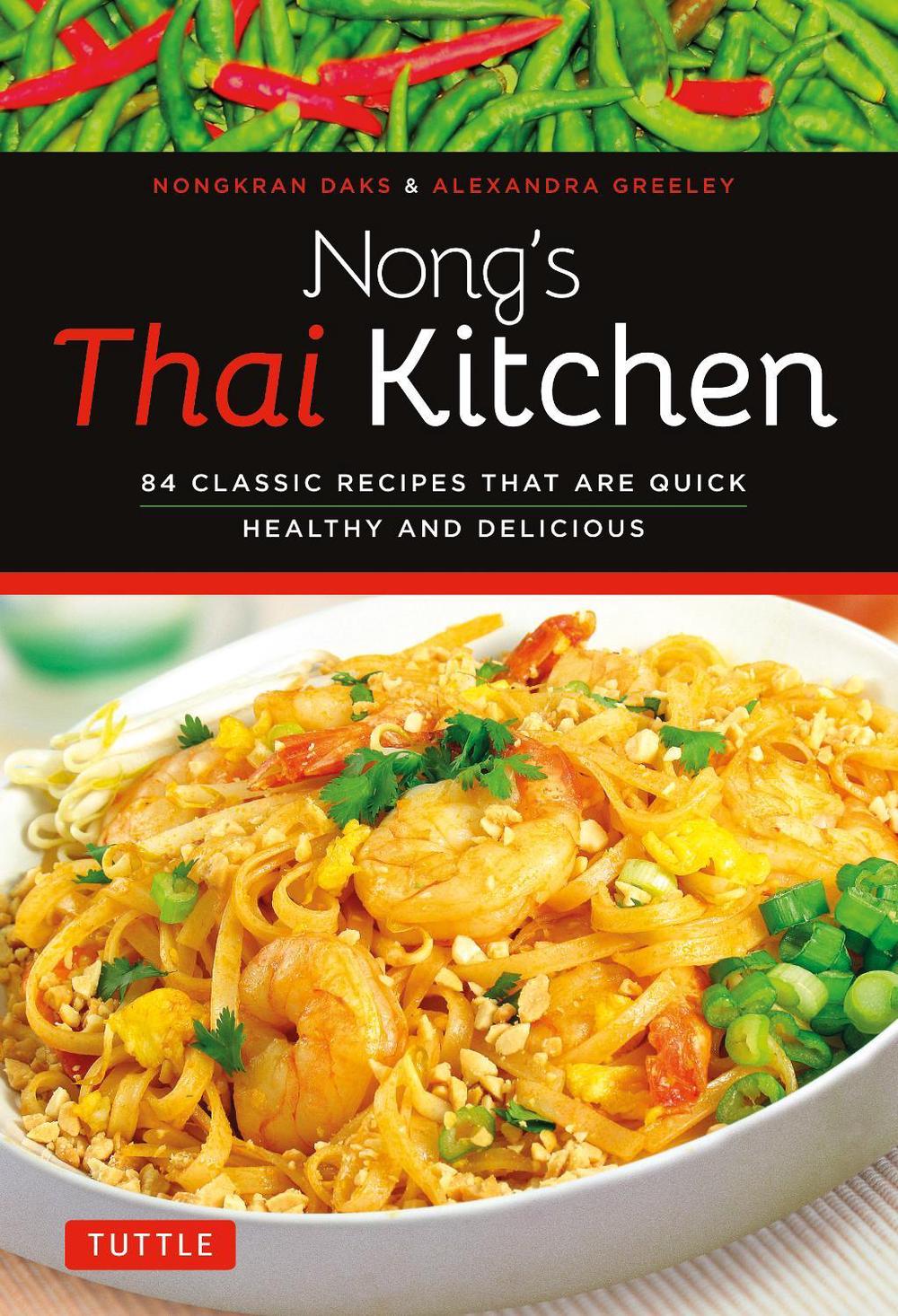 Nong's Thai Kitchen, 9780804843317