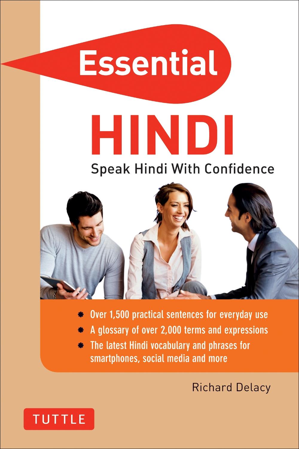 Essential Hindi: Speak Hindi with Confidence, 9780804844321