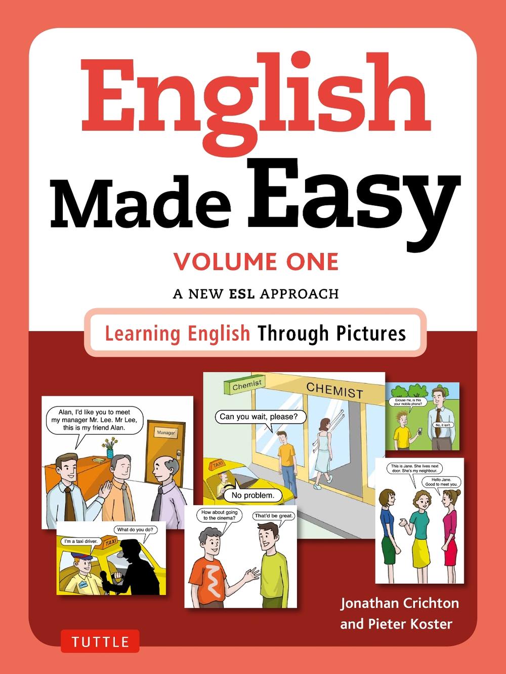 English Made Easy Volume One: British Edition by Jonathan Crichton - ISBN: 9780804846387