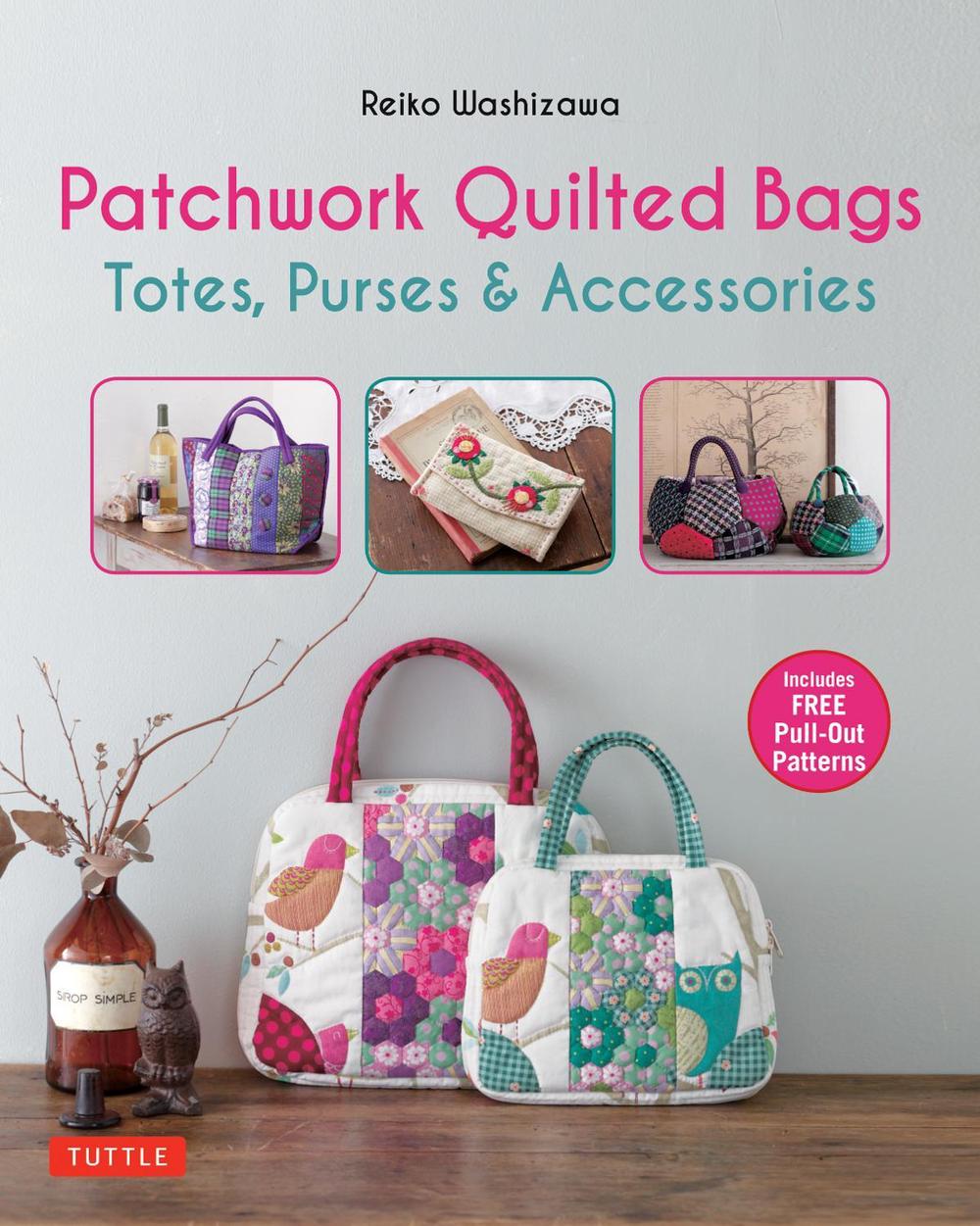 Patchwork Quilted Bags, 9780804846660
