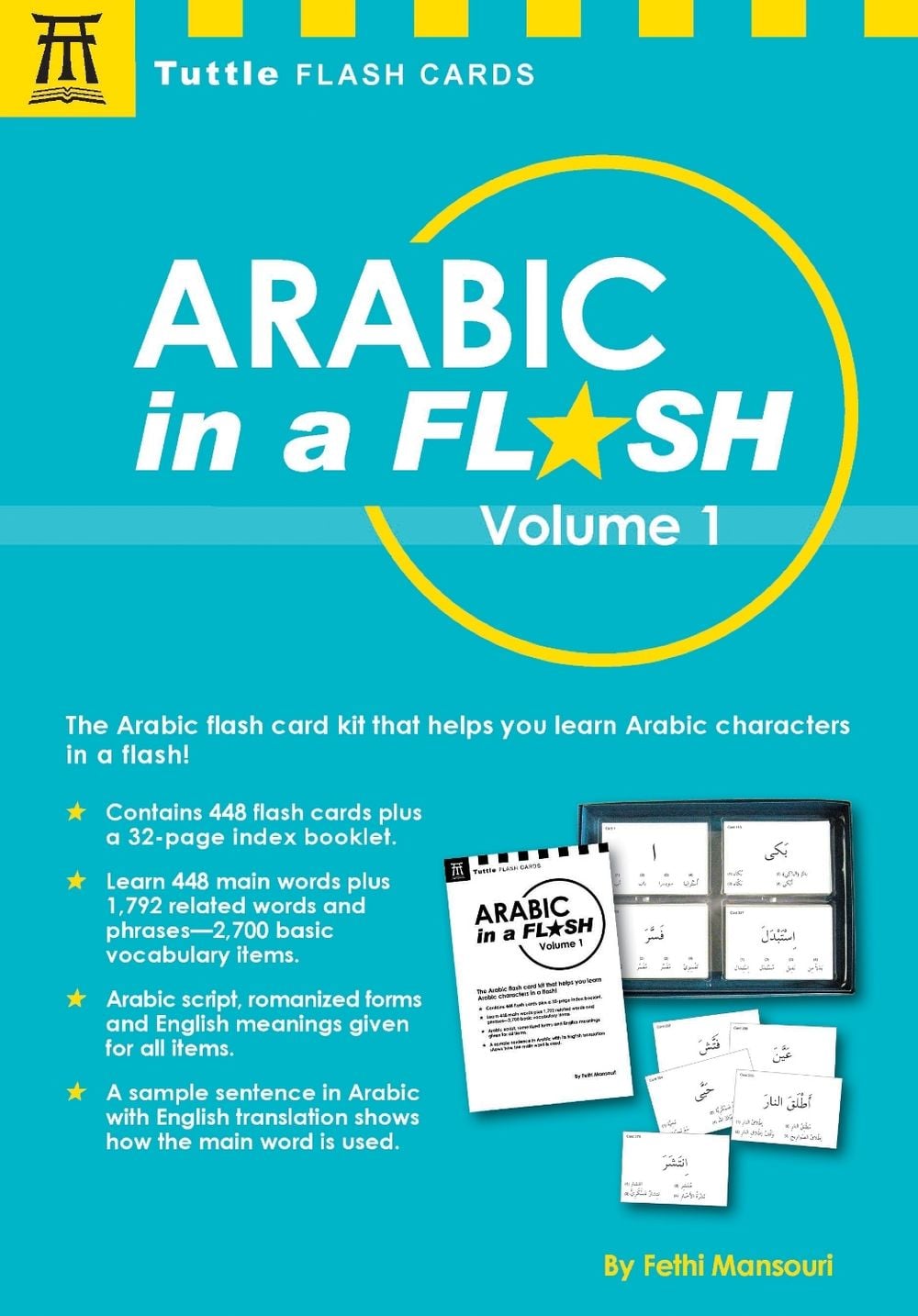 Arabic in a Flash Kit Volume 1 by Fethi Mansouri - ISBN: 9780804847216