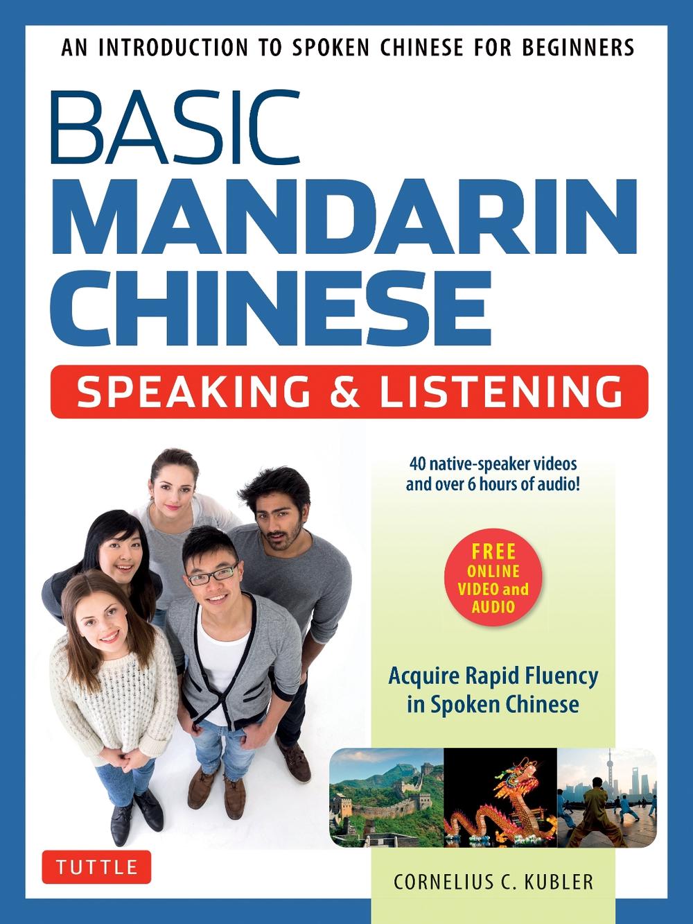 Basic Mandarin Chinese - Speaking & Listening Textbook, 9780804847247
