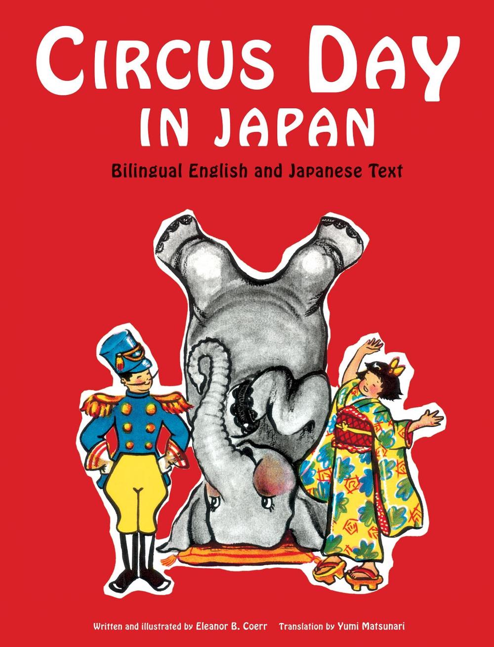 Circus Day in Japan by Eleanor Coerr - ISBN: 9780804847438