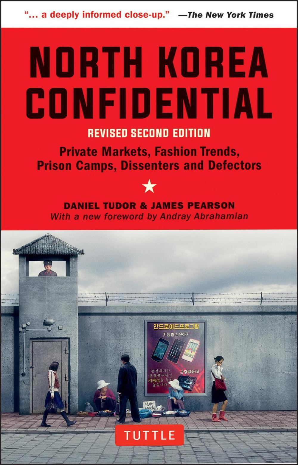 North Korea Confidential by Daniel Tudor - ISBN: 9780804852265