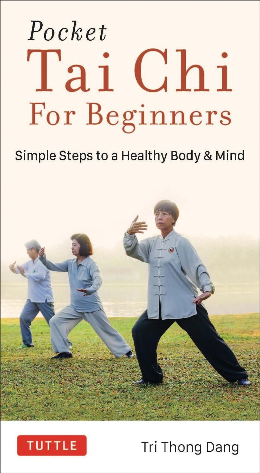 Pocket Tai Chi for Beginners by Tri Thong Dang - ISBN: 9780804852296