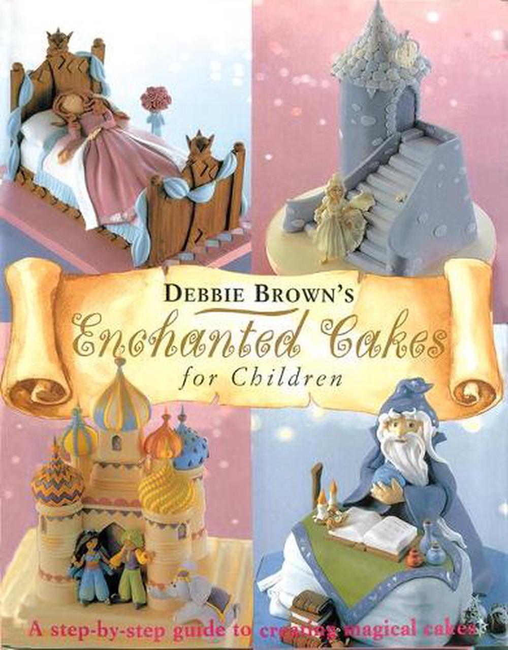 Enchanted Cakes for Children, 9780804852531