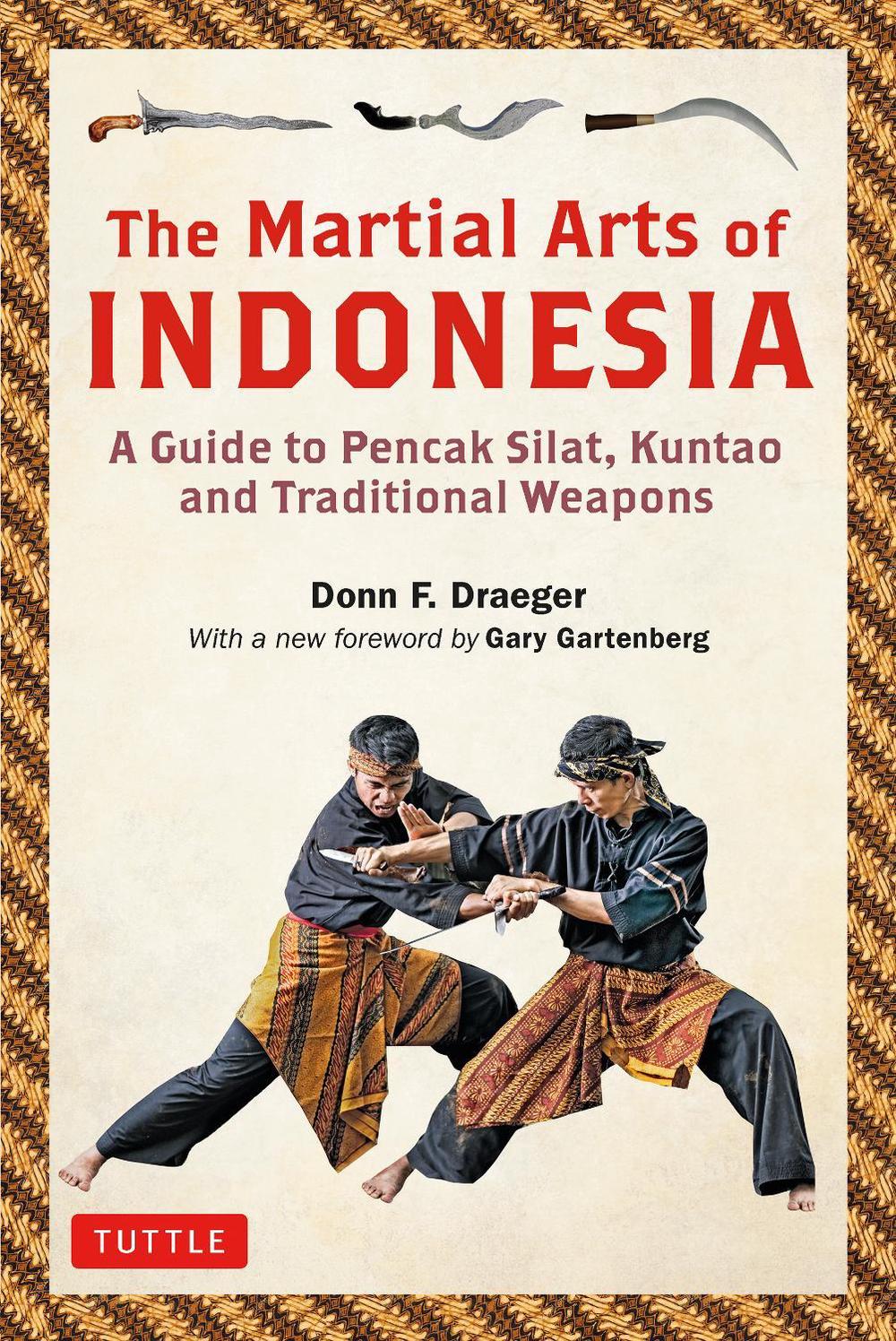 The Martial Arts of Indonesia, 9780804852777
