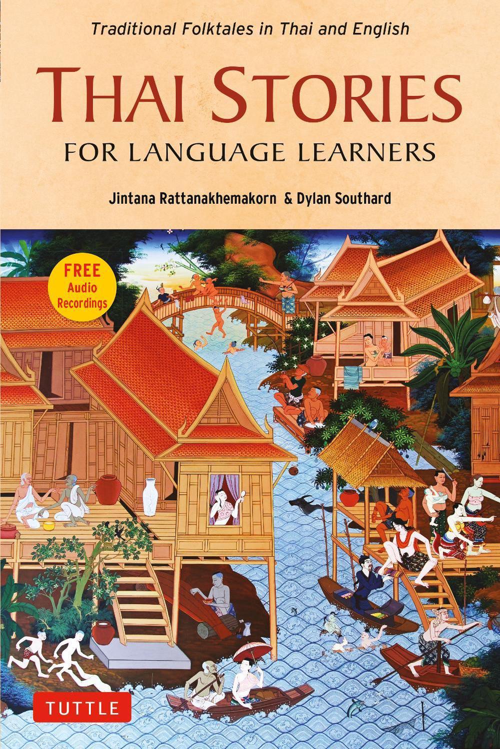Thai Stories for Language Learners, 9780804853781