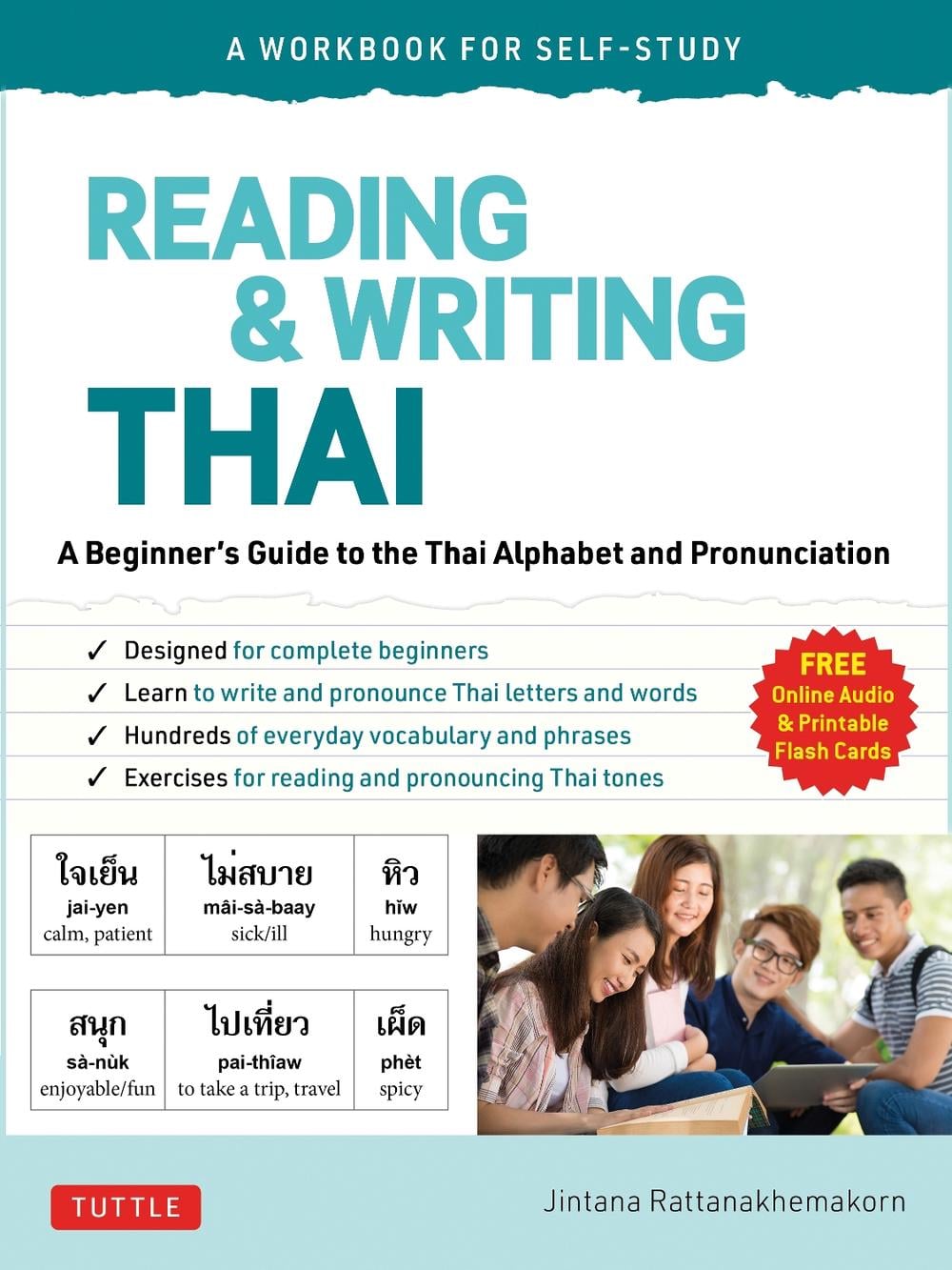 Reading & Writing Thai: A Workbook for Self-Study by Jintana Rattanakhemakorn - ISBN: 9780804853798