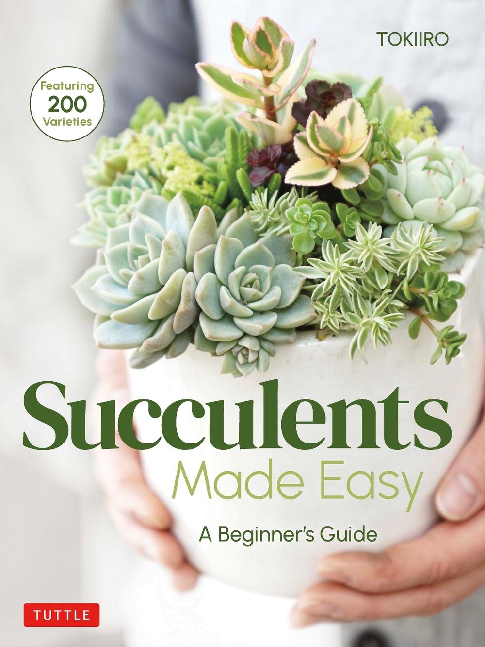 Succulents Made Easy, 9780804854641