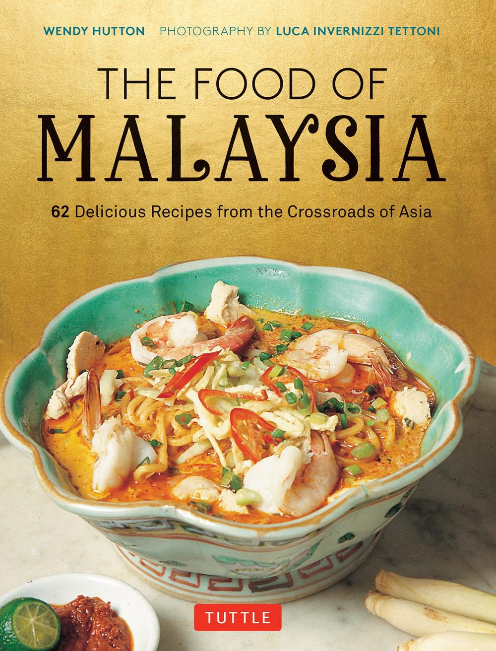 The Food of Malaysia by Wendy Hutton, Hardcover, 9780804855747 | Buy ...