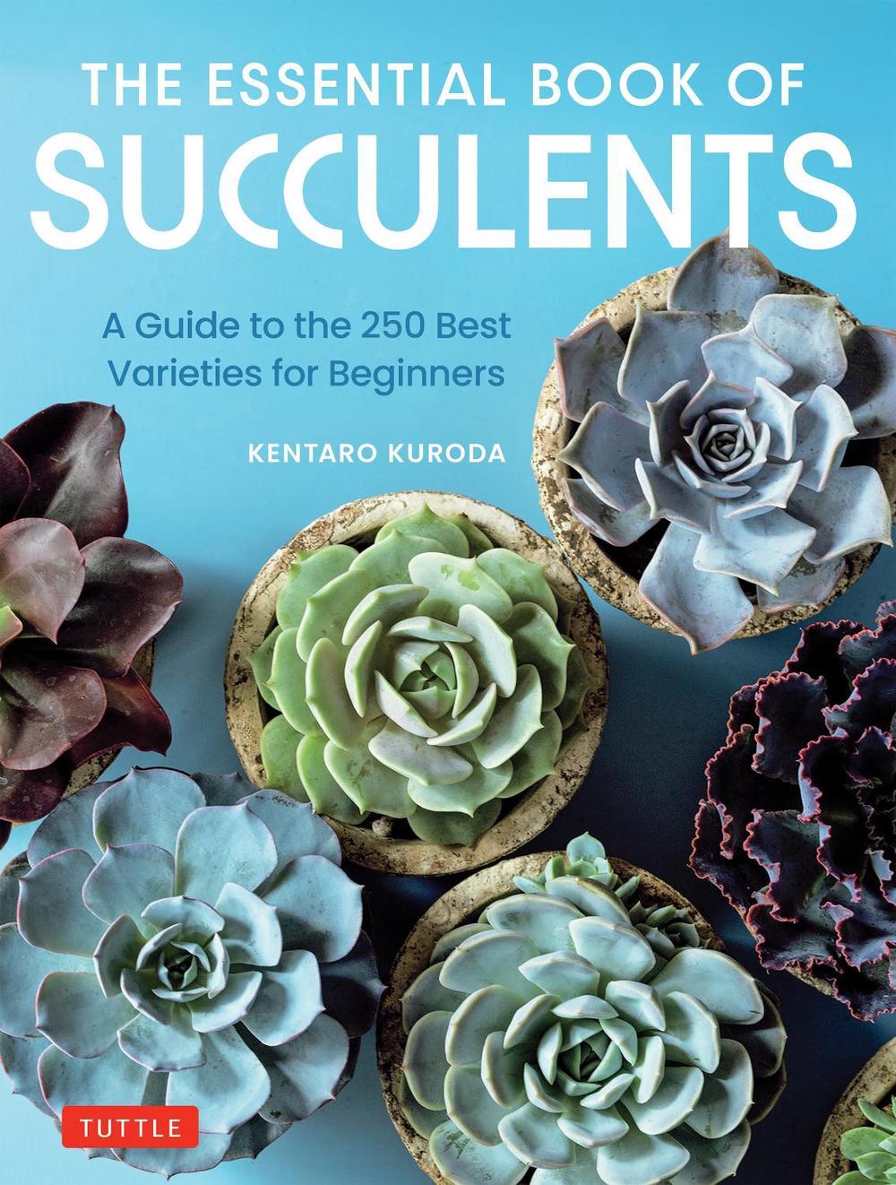 The Essential Book of Succulents, 9780804856003