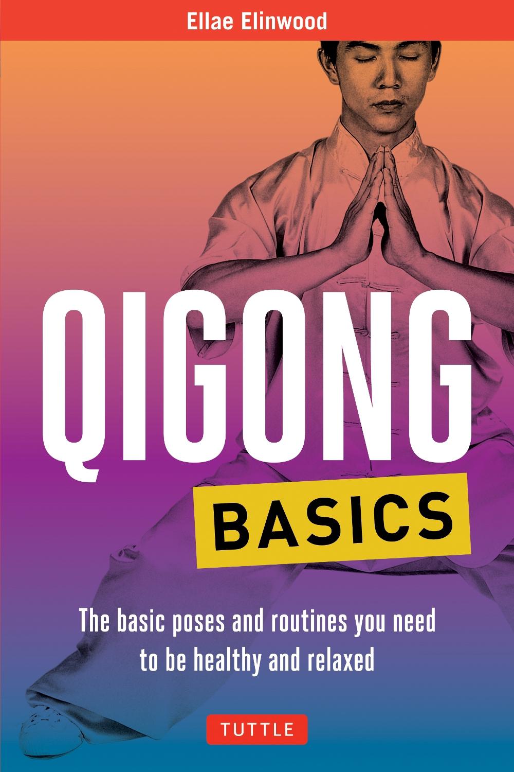 Qigong Basics, 9780804856454