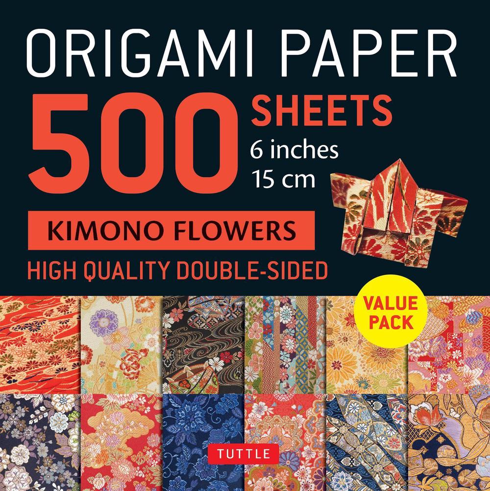 Origami Paper 500 sheets Kimono Flowers 6" (15 cm), 9780804857017