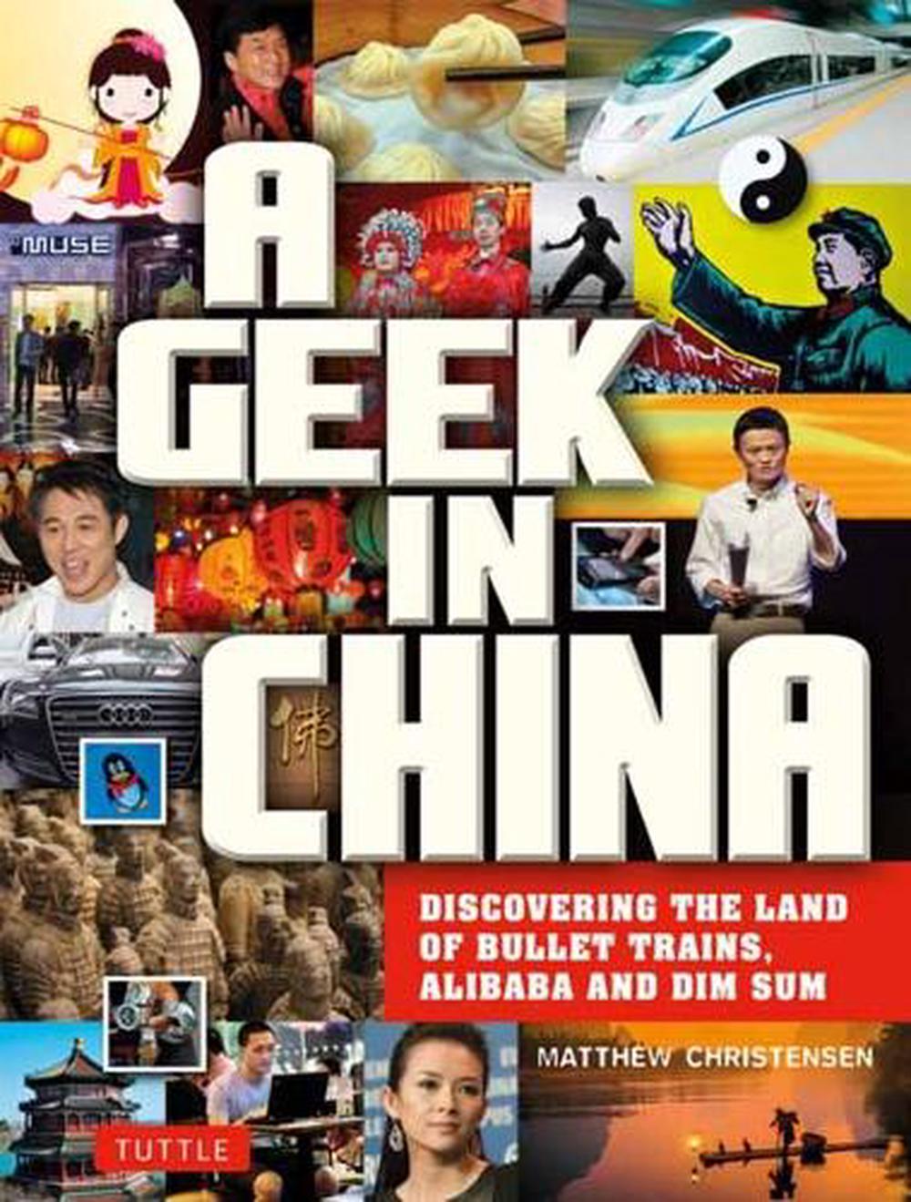 A Geek in China, 9780804857918